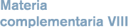 Materia complementaria VIII
